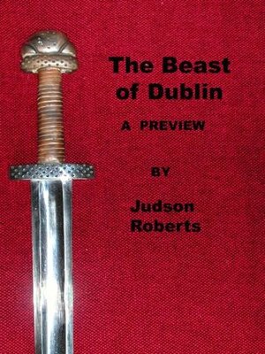 The Beast of Dublin by Judson Roberts