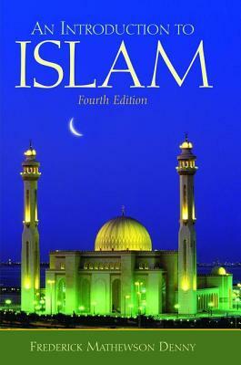 Introduction to Islam by Frederick Denny