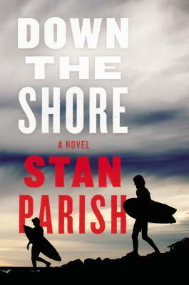 Down the Shore by Stan Parish