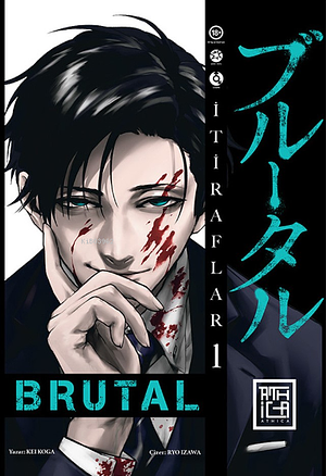 Brutal - Sayı #1 by Ryo Izawa, Kei Koga