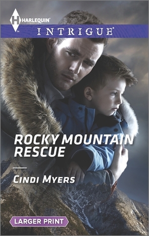 Rocky Mountain Rescue by Cindi Myers