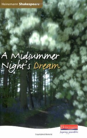 A Midsummer Night's Dream by William Shakespeare