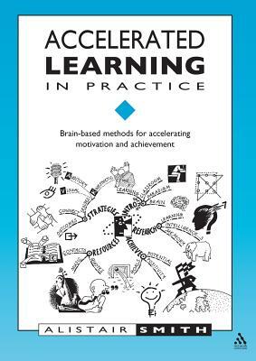 Accelerated Learning in Practice by Alistair Smith