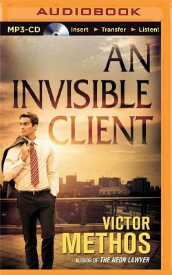 An Invisible Client by Victor Methos