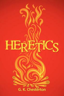 Heretics by G.K. Chesterton