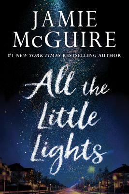 All the Little Lights by Jamie McGuire