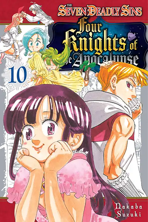 The Seven Deadly Sins: Four Knights of the Apocalypse 10 by Nakaba Suzuki