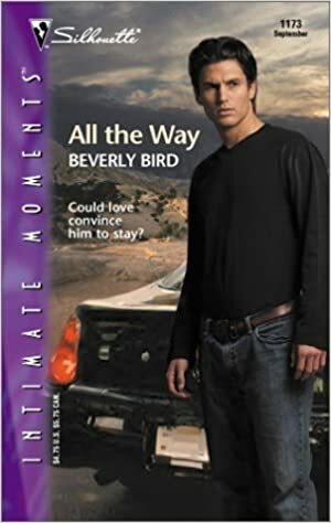 All The Way by Beverly Bird