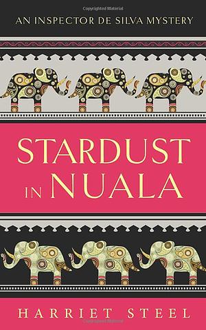 Stardust in Nuala by Harriet Steel