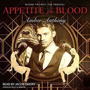 Appetite for Blood by Amber Anthony