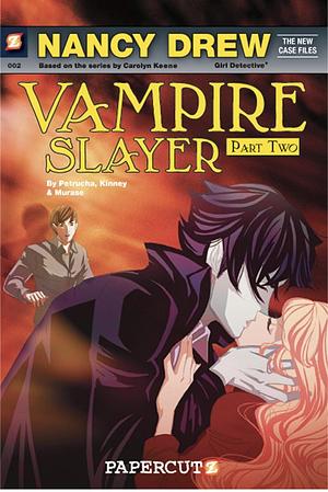 Nancy Drew The New Case Files Vampire Slayer, Part 2 by Sarah Kinney, Sho Murase, Stefan Petrucha