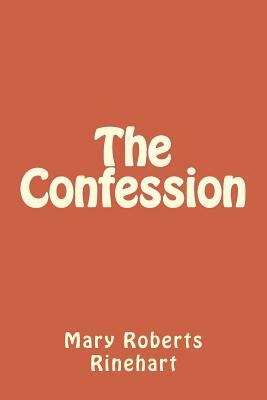The Confession by Mary Roberts Rinehart