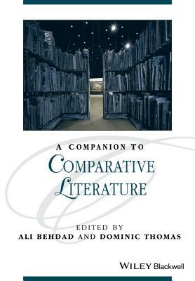 A Companion to Comparative Literature by 