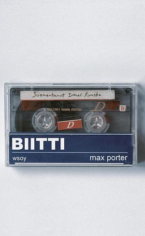 Biitti by Max Porter