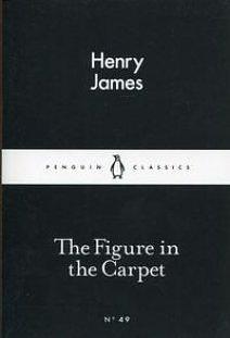Little Black Classics Figure In The Carpet,The by James Henry, James Henry