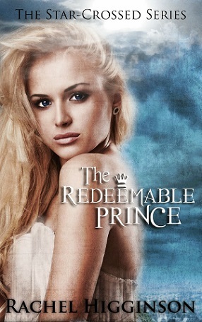 The Redeemable Prince by Rachel Higginson