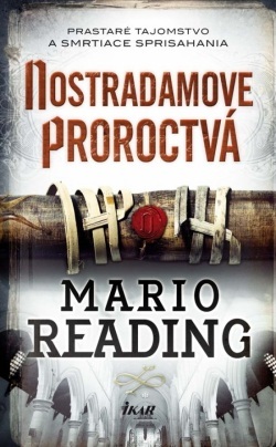 Nostradamové proroctvá by Mario Reading