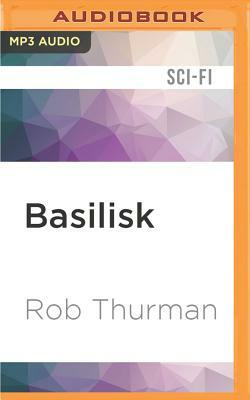 Basilisk by Rob Thurman