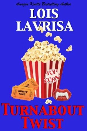 Turnabout Twist by Lois Lavrisa