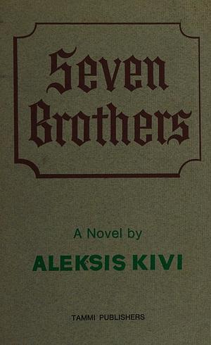 Seven Brothers by Aleksis Kivi