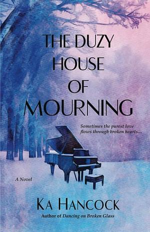Duzy House of Mourning by Ka Hancock