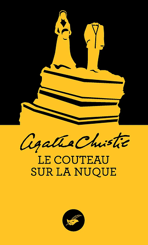 Le couteau sur la nuque by Agatha Christie