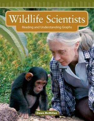 Wildlife Scientists (Level 3) by Dawn McMillan