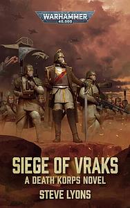 Siege of Vraks by Steve Lyons