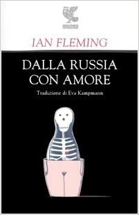 Dalla Russia con amore by Ian Fleming