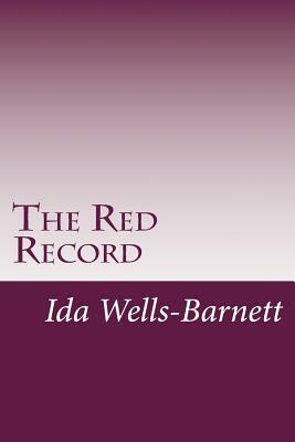 The Red Record by Ida B. Wells-Barnett