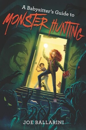 A Babysitter's Guide to Monster Hunting #3: Mission to Monster Island by Joe Ballarini