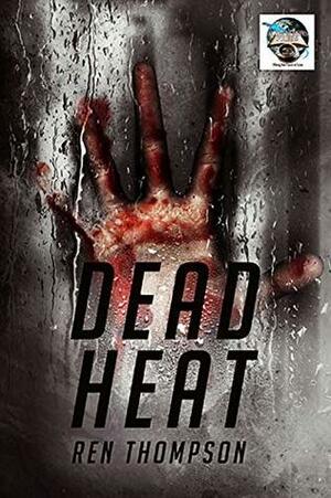 Dead Heat by Ren Thompson