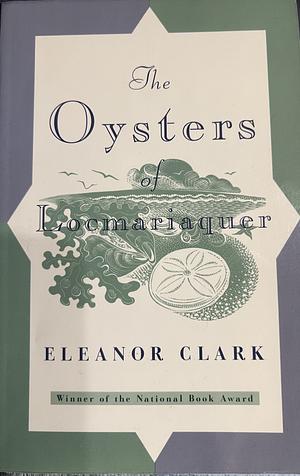 The Oysters of Locmariaquer by Eleanor Clark