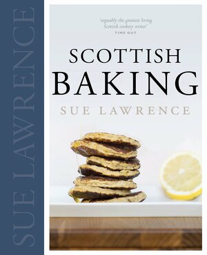 Scottish Baking by Sue Lawrence