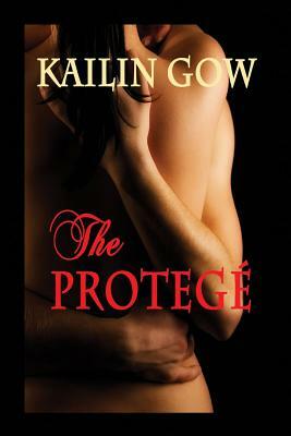 The Protege by Kailin Gow