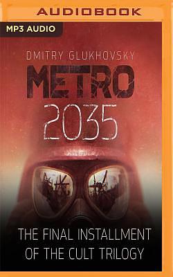 Metro 2035 by Dmitry Glukhovsky