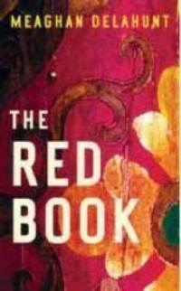 The Red Book by Meaghan Delahunt