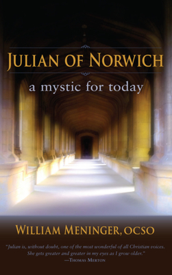 Julian of Norwich by William Meninger, Ocso William Meninger