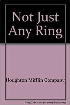 Not Just Any Ring by Danita Ross Haller