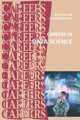 Careers in Data Science by Institute for Career Research