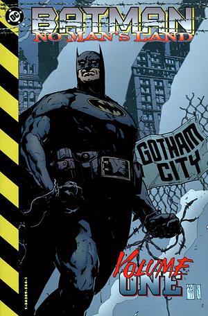 Batman: No Man's Land, Vol. 1 by Bob Gale