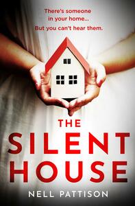 The Silent House by Nell Pattison