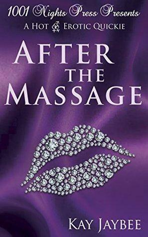 After the Massage by Kay Jaybee