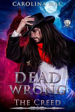 Dead Wrong: Capitol Cowboy by Carolina Mac