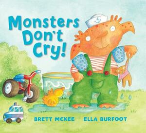 Monsters Don't Cry by Brett McKee