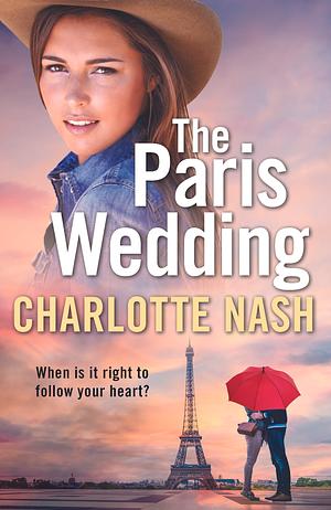 The Paris Wedding by Charlotte Nash