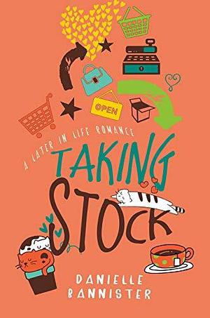 Taking Stock by Danielle Bannister, Danielle Bannister