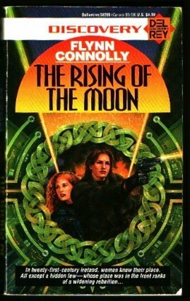 The Rising of the Moon by Flynn Connolly