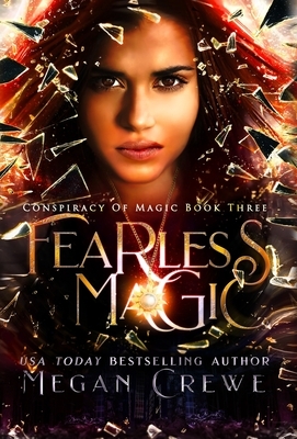 Fearless Magic by Megan Crewe