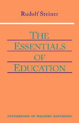 Essentials of Education by Rudolf Steiner
